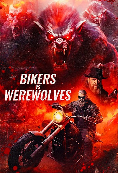 Bikers Vs Werewolves Poster